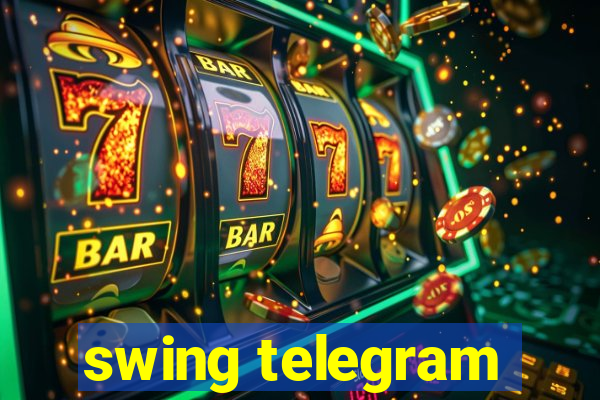 swing telegram